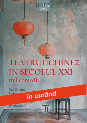 TEATRUL CHINEZ ÎN SECOLUL XXI: TREI COMEDII