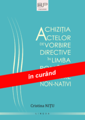 ACHIZIȚ IA ACȚELOR DE VORBIRE DIRECȚIVE I N LIMBA ROMA NA DE CA ȚRE NON-NAȚIVI