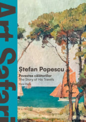 ȘTEFAN POPESCU: POVESTEA CĂLĂTORIILOR / THE STORY OF HIS TRAVELS