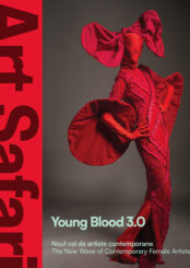 YOUNG BLOOD 3.0: NOUL VAL DE ARTISTE CONTEMPORANE/THE NEW WAVE OF CONTEMPORARY FEMALE ARTISTS
