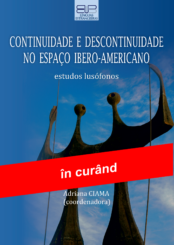 CONTINUIDADE E DESCONTINUIDADE NO ESPAÇO IBERO-AMERICANO<br/>ESTUDOS LUSÓFONOS