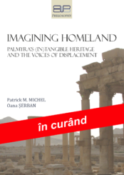 IMAGINING HOMELAND: PALMYRA’S (IN)TANGIBLE HERITAGE AND THE VOICES OF DISPLACEMENT