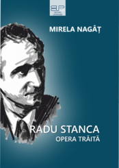 RADU STANCA: opera trăită