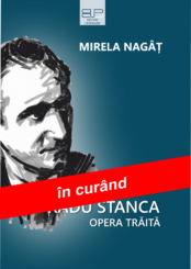 RADU STANCA: opera trăită