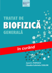TRATAT DE BIOFIZICĂ GENERALĂ