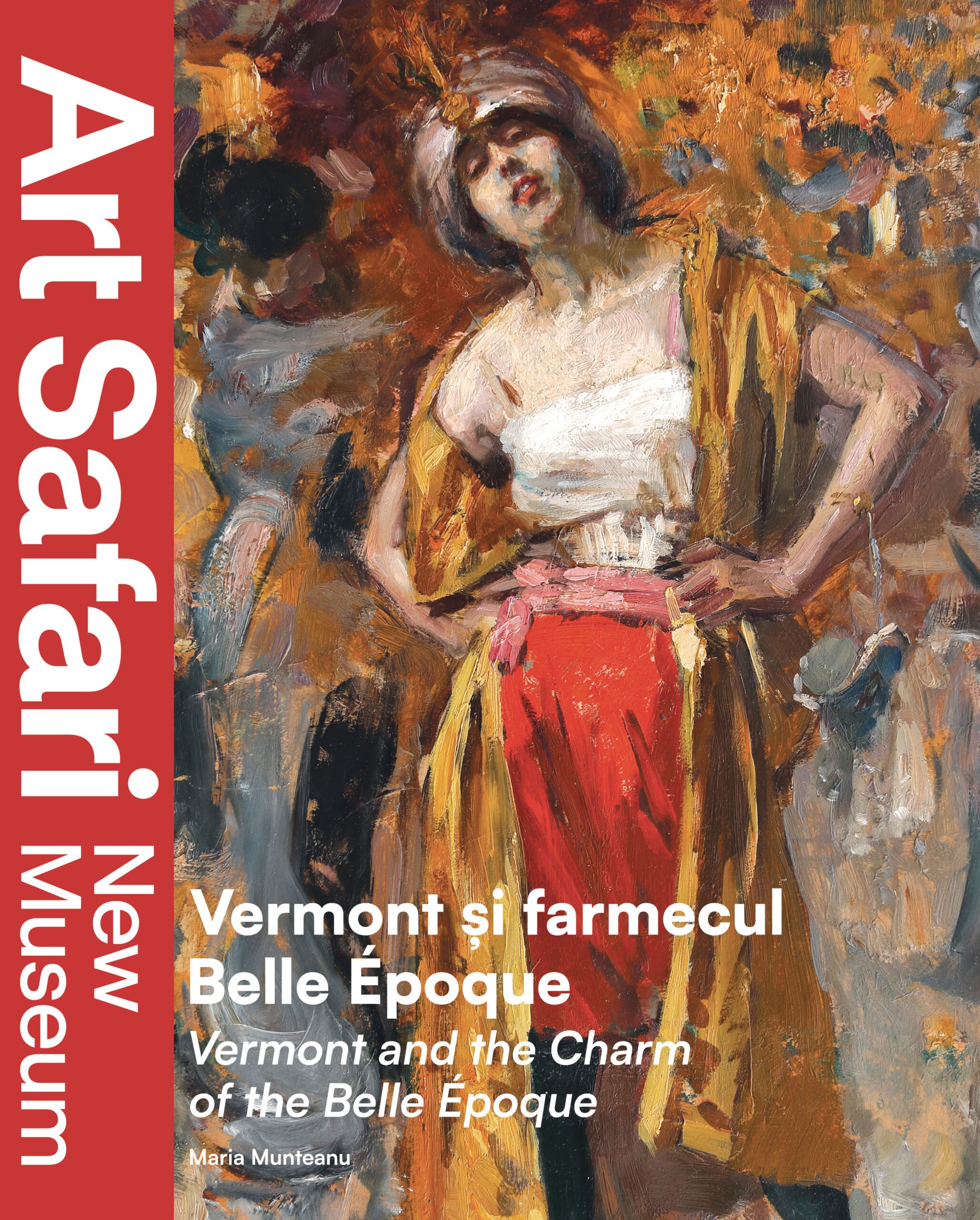 VERMONT AND THE CHARM OF THE BELLE ÉPOQUE