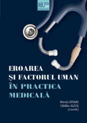 EROAREA ȘI FACTORUL UMAN ÎN PRACTICA MEDICALĂ