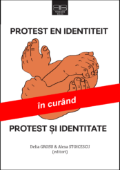 PROTEST EN IDENTITEIT<br/>LEZINGEN VAN DE BIJDRAGERS VAN DE CONFERENTIE<br/>CSAN 2017–2025<br/>PROTEST ȘI IDENTITATE<br/>CULEGERE DE COMUNICĂRI ALE PARTICIPANȚILOR CONFERINȚEI<br/>CSAN 2017–2025<br/>