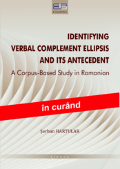 IDENTIFYING VERBAL COMPLEMENT ELLIPSIS AND ITS ANTECEDENT: A CORPUS-BASED STUDY IN ROMANIAN